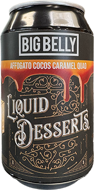 Big Belly Liquid Desserts: Affogoto Cocos Caramel Quad